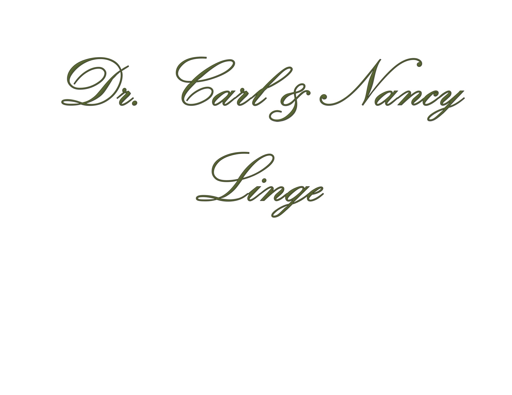 Dr. Carl & Nancy Linge